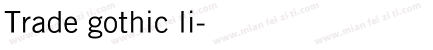 Trade gothic li字体转换